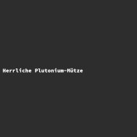 Herrliche Plutonium-M&uuml;tze