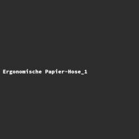 Ergonomische Papier-Hose_1